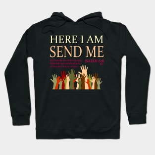 HERE I AM Hoodie